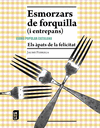 ESMORZARS DEFORQUILLA (I ENTREPANS)