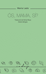 S, MAMA, S?