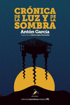 CRNICA DE LA LUZ Y DE LA SOMBRA