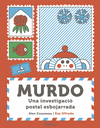 MURDO. UNA INVESTIGACI POSTAL ESBOJARRADA