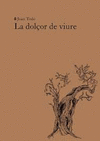 LA DOLOR DE VIURE