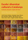 ESCOLA I DIVERSITAT  CULTURAL A CATALUNYA