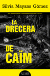 LA DRECERA DE CA�M