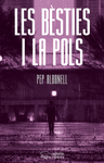 LES B�STIES I LA POLS
