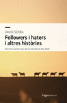 FOLLOWERS I HATERS I ALTRES HISTRIES