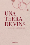 UNA TERRA DE VINS