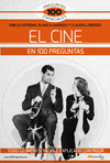 EL CINE EN 100 PREGUNTAS