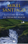 LA �LTIMA NOCHE EN TREMORE BEACH