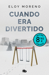 CUANDO ERA DIVERTIDO (EDICI�N LIMITADA � VERANO)