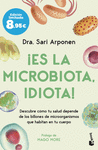 ES LA MICROBIOTA, IDIOTA!