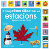 EL MEU PRIMER LBUM DE LES ESTACIONS. APRENC SOBRE EL TEMPS!