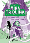 MINA TROLINA, 4. QU VULL SER QUAN SIGUI GRAN?