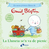 ELS MEUS PRIMERS LLIBRES D'ENID BLYTON. LA LLUNETA SE'N VA DE PCNIC