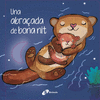 UNA ABRAADA DE BONA NIT