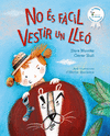 NO S FCIL VESTIR UN LLE
