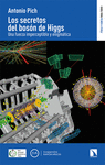 LOS SECRETOS DEL BOSN DE HIGGS