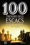 100 TRESORS DELS ESCACS PER DESCOBRIR