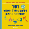 101 DITES ILLUSTRADES PER A TOTHOM