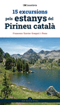 15 EXCURSIONS PELS ESTANYS DEL PIRINEU CATAL