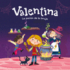 VALENTINA. LA POCIN DE LA BRUJA