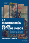 LA CONSTRUCCI�N DE ESTADOS UNIDOS