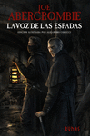 LA VOZ DE LAS ESPADAS [EDICI�N ILUSTRADA]