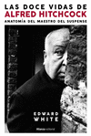 LAS DOCE VIDAS DE ALFRED HITCHCOCK
