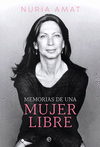 MEMORIAS DE UNA MUJER LIBRE