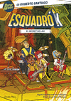 ESQUADR K 2. EL SECRET DE LA K