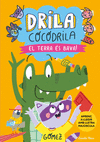 DRILA COCODRILA 5. EL TERRA S BAVA! APRENC A LLEGIR