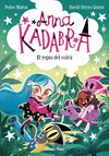 ANNA KADABRA 14. EL REPTE DEL VOLC