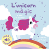 L'UNICORN M�GIC. TOCA I ESCOLTA