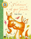 T'ESTIMAR PASSI EL QUE PASSI