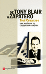 DE TONY BLAIR A ZAPATERO