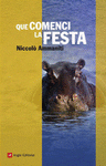 QUE COMENCI LA FESTA