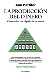 LA PRODUCCI�N DEL DINERO