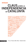 CLAUS SOBRE LA INDEPEND�NCIA DE CATALUNYA