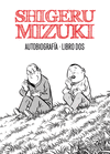 SHIGERU MIZUKI. AUTOBIOGRAFA. LIBRO DOS