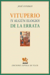 VITUPERIO (Y ALG�N ELOGIO) DE LA ERRATA