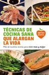 T�CNICAS DE COCINA SANA PARA VIVIR MEJOR