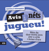 AVIS I NTS JUGUEU!