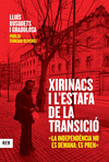 XIRINACS I L'ESTAFA DE LA TRANSICI