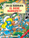 ON ES BARRUFA EL BEB BARRUFET?