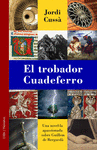 EL TROBADOR CUADEFERRO