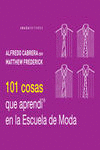 101 COSAS QUE APREND� EN LA ESCUELA DE MODA