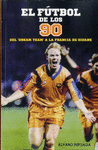 F�TBOL DE LOS 90, EL