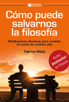 COMO PUEDE SALVARNOS LA FILOSOFIA