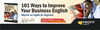 101 WAYS TO IMPROVE YOUR BUSINESS ENGLISH