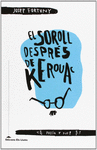 EL SOROLL DESP�S DE KEROUAC