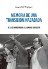 MEMORIA DE UNA TRANSICI�N INACABADA